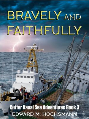 cover image of Bravely and Faithfully